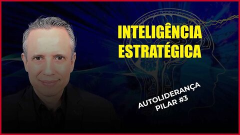 Autoliderança - Inteligência Estratégica