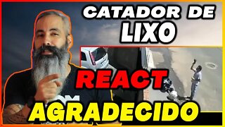 REACT - CATADOR DE LIXO AGRADECE POR CESTA BÁSICA || RIKO ROCHA