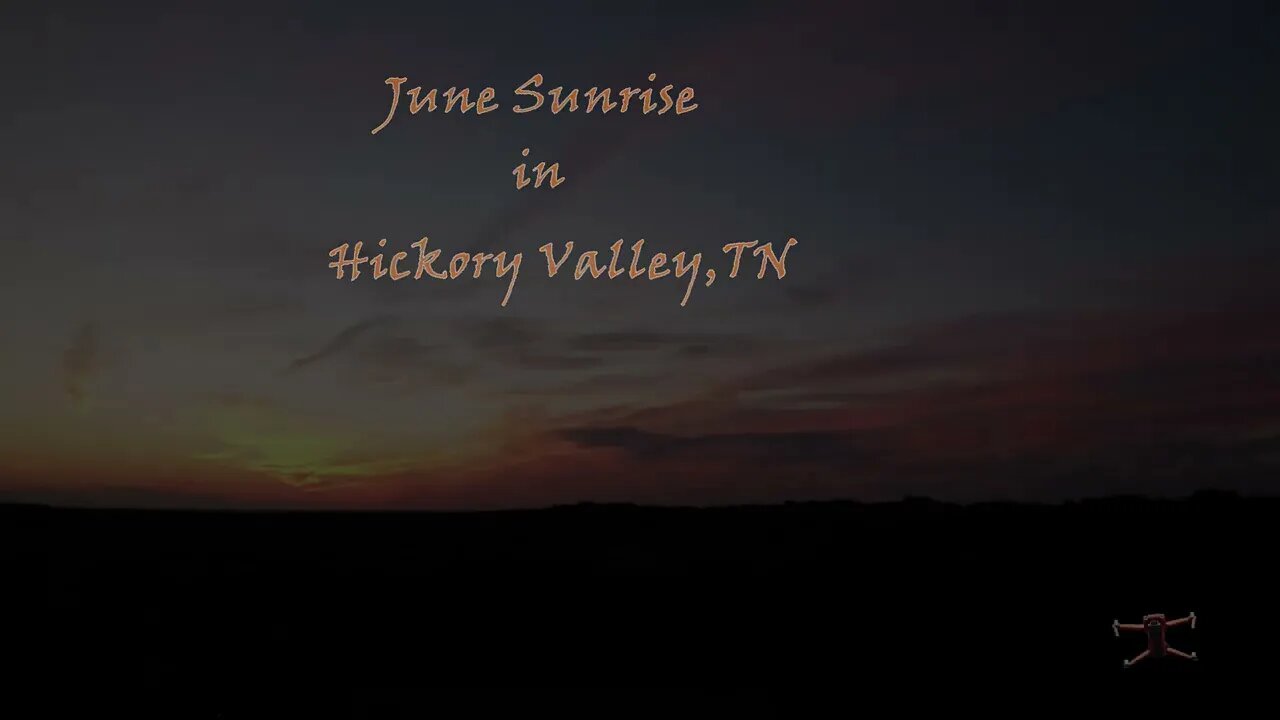 June Sunrise Time Lapse - Hickory Valley, TN