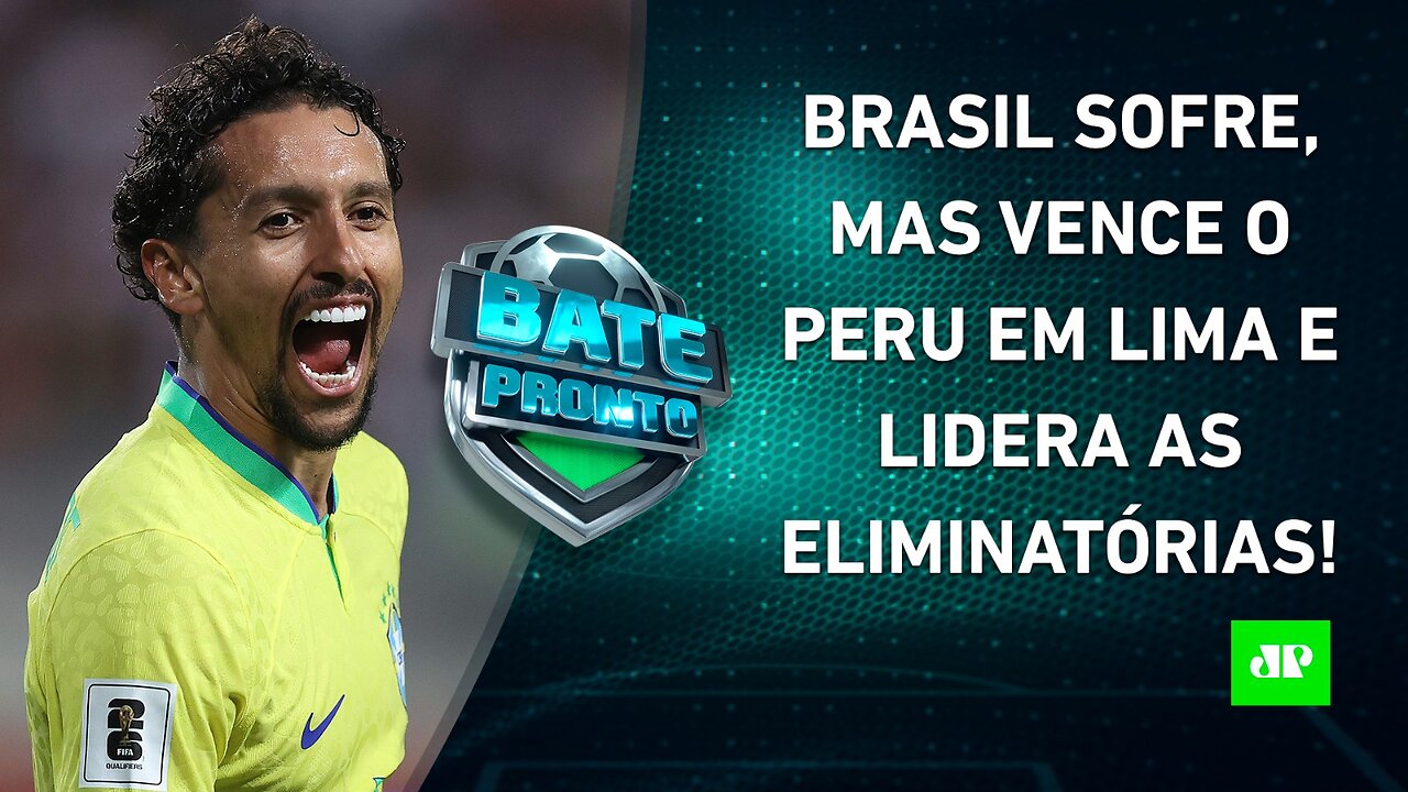 UFA! Seleção Brasileira GANHA do Peru com GOL NO FIM; Brasileirão VOLTA HOJE! | BATE PRONTO