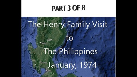 Philippines 1974 Visit Part 3