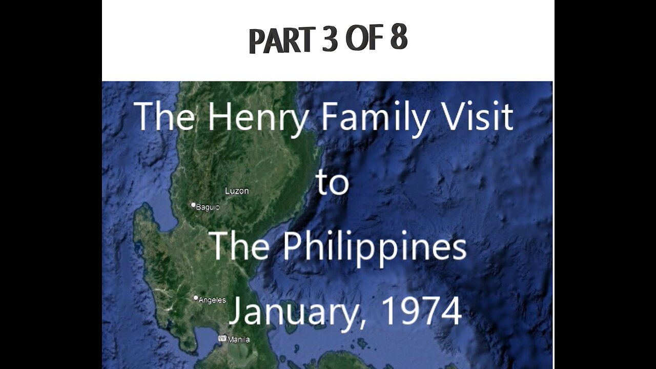 Philippines 1974 Visit Part 3