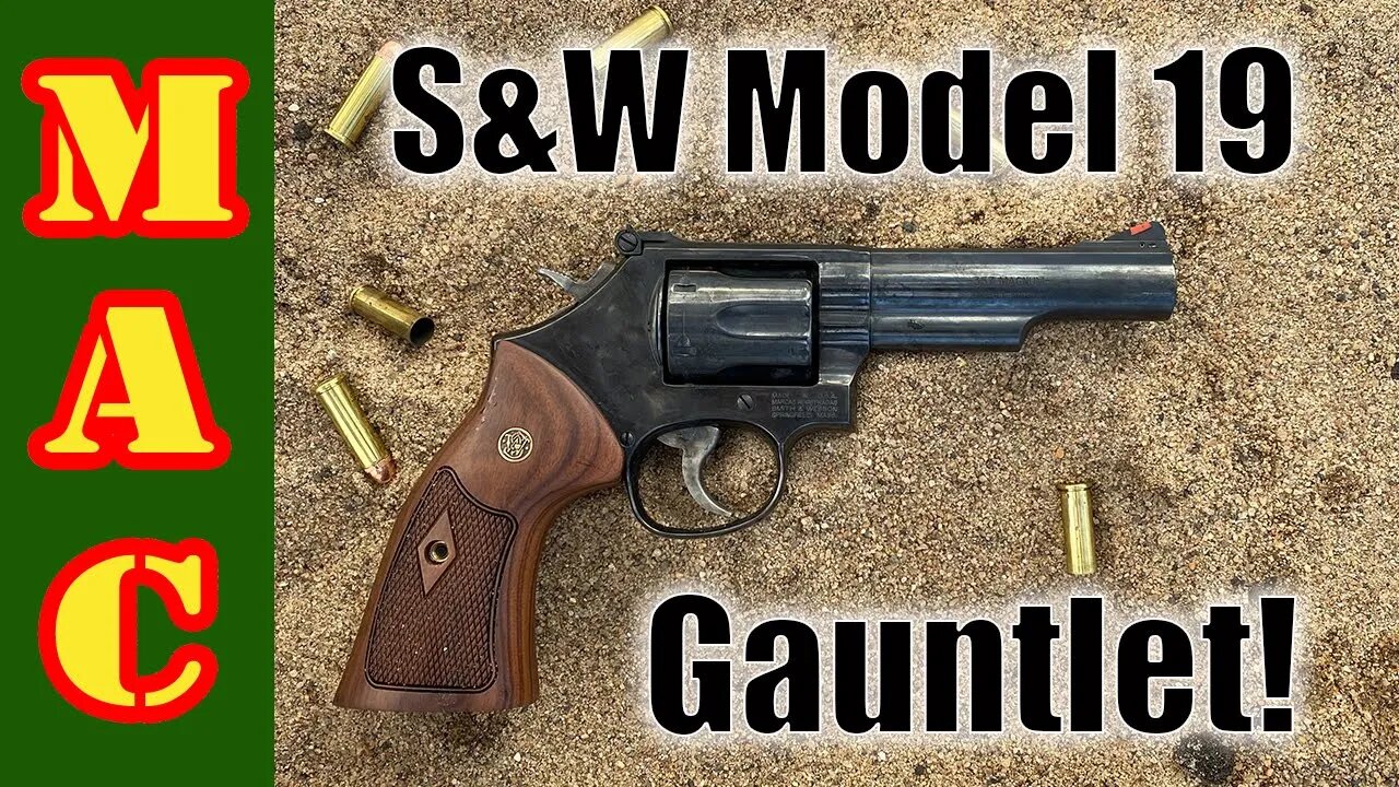 BOOM! S&W Model 19 revolver meets the GAUNTLET! Will the revolver beat the autos?