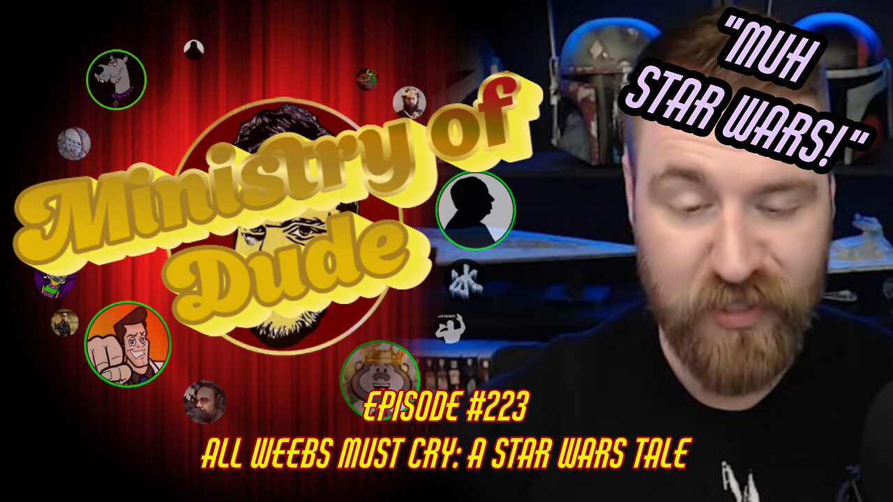 All Weebs Must Cry: A Star Wars Tale | Ministry of Dude #223