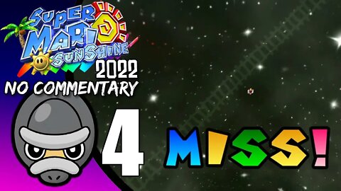 Part 4 // [No Commentary] Super Mario Sunshine (2022 Run) - Nintendo Switch Gameplay