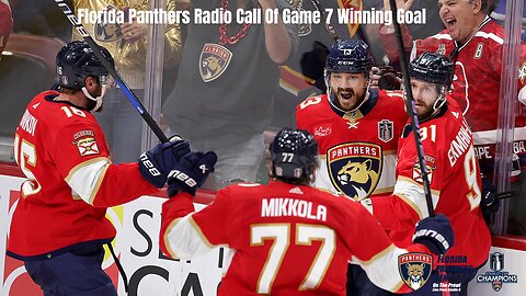 Florida Panthers Radio Call Of Game 7 Winning Goal