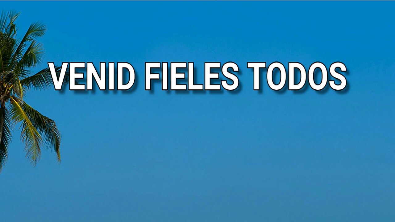 140 - Venid, fieles todos