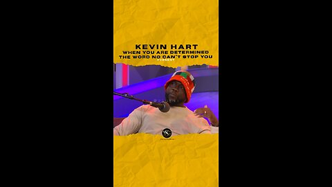 #kevinhart When you are determined the word NO can’t stop you