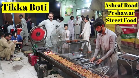 Best seekh tikka boti Peshawar Ashraf Road Peshawar _ Food Street Pakistan