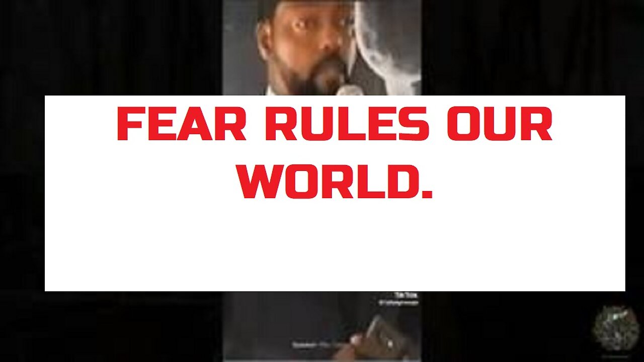 FEAR RULES OUR WORLD