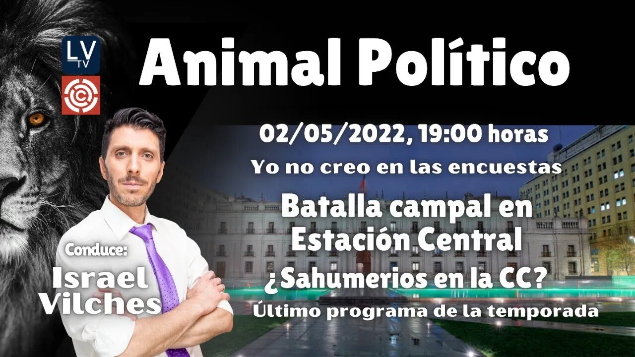 Yo no creo en las encuestas / Batalla campal / Sahumerios en la CC / Último programa de la temporada