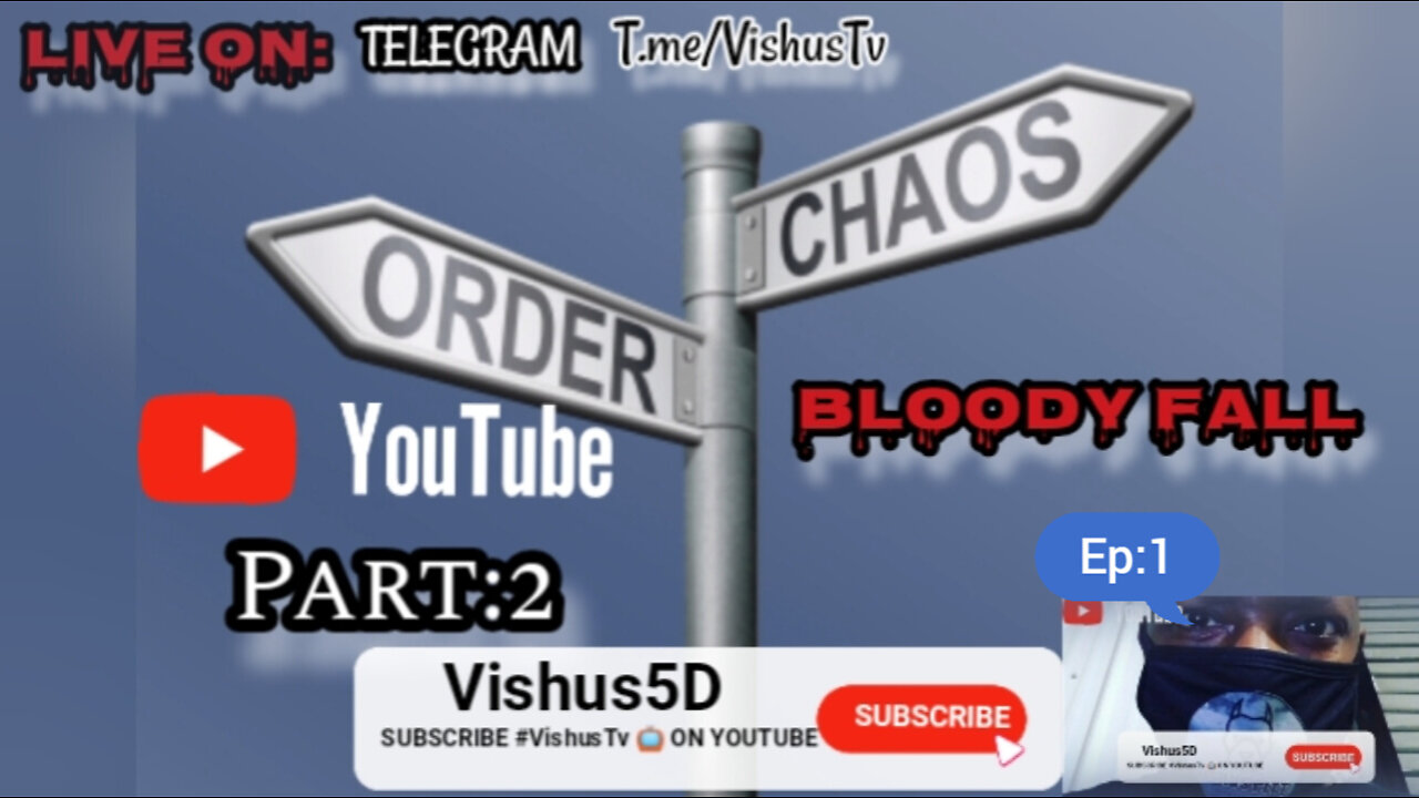 Order Out Of CHAOS!!! Part:2 Ep:1 "Bloody Fall" #VishusTv 📺