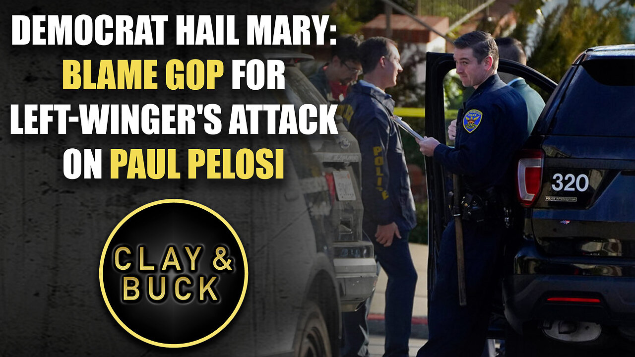 Democrat Hail Mary: Blame GOP for Left-Winger's Attack on Paul Pelosi