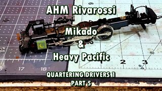 AHM Rivarossi steam drivers quartering 1 part 5