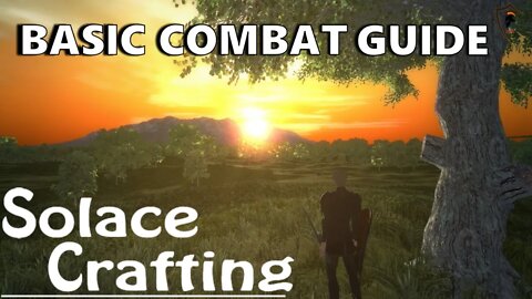 Solace Crafting Basic Combat Guide - Combat Leveling Guide