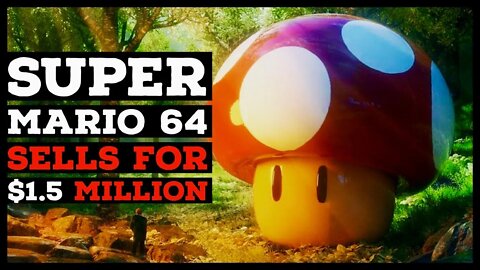 Super Mario 64 Cartridge Sells for $1.5 Million - Highest Price Ever Paid for a Video Game