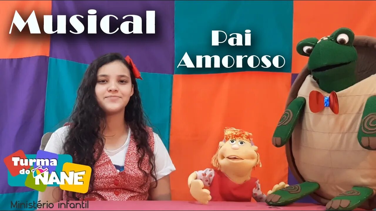 Pai Amoroso - Musical #TurmadoNane