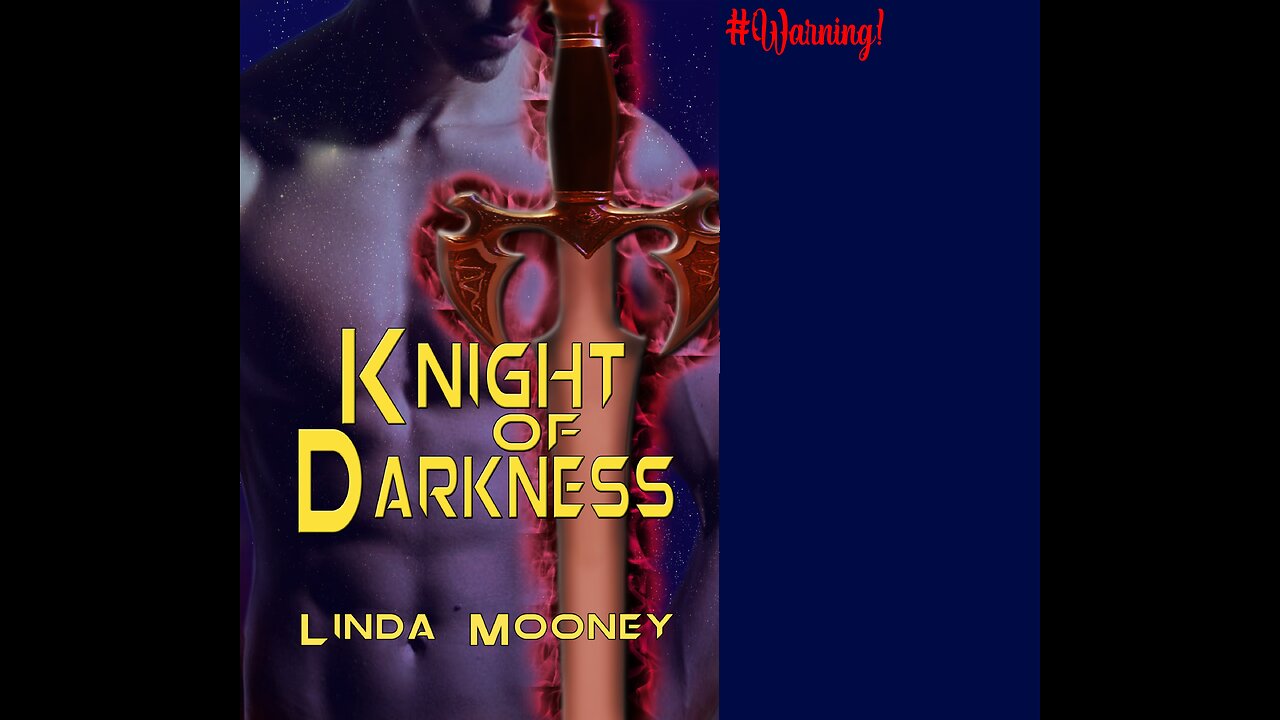 KNIGHT OF DARKNESS, a Sci-Fi/Urban Fantasy Romance