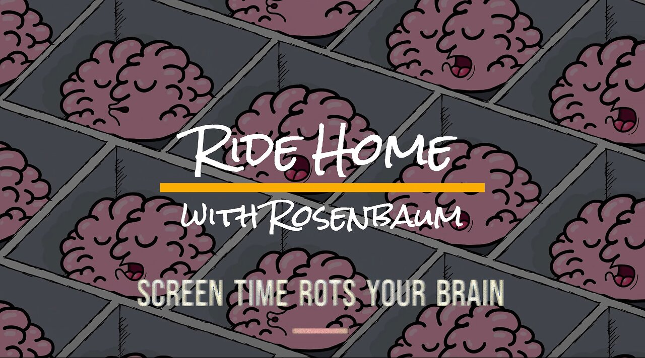 Ride Home with Rosenbaum - 2024-02-22 - Screen time rots your brain