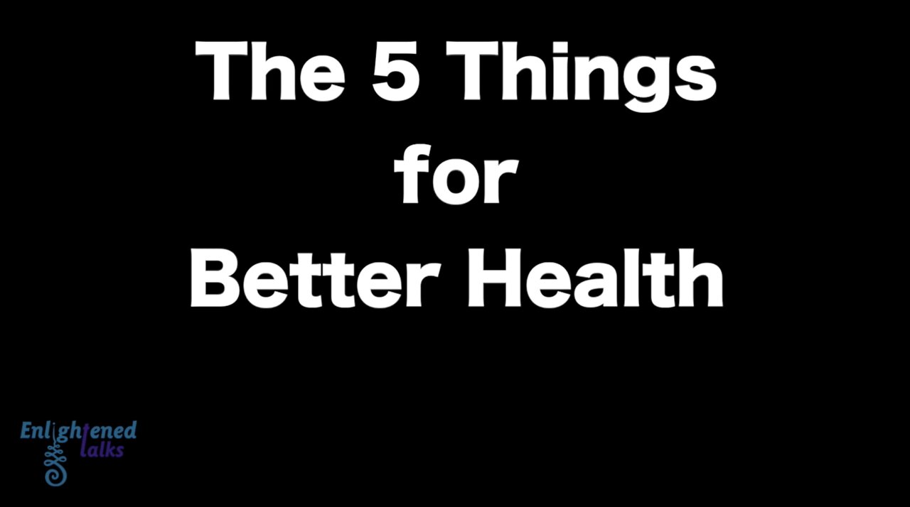 Five Things for Better Health