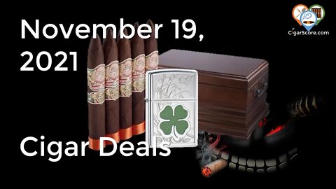 48% Avg First Row Discount + ALL THE LIGHTERS! Cigar Deals for 11/19/21