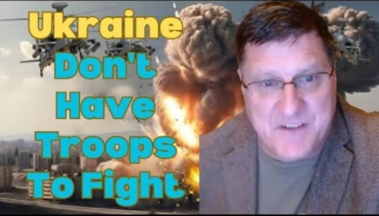 'Don't Have Troops To Fight' - Scott Ritter: Russia Decimates Kyiv's Army, Ukraine Cry For Help