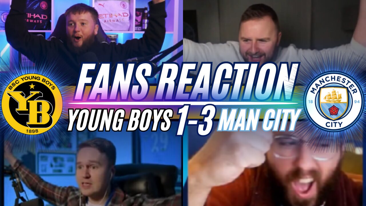 MAN CITY FANS REACTION TO YOUNG BOYS 1-3 MAN CITY | CHAMPIONS LEAGUE