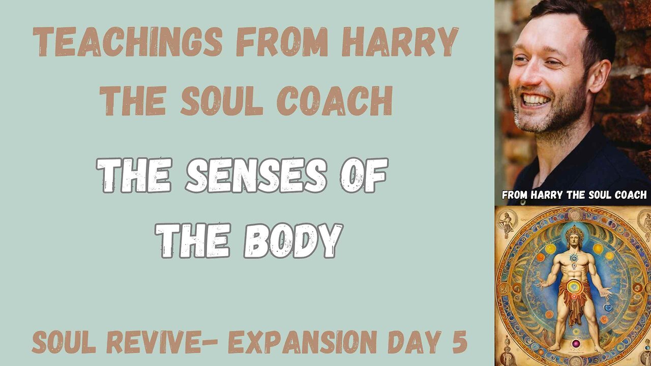 Senses of the Body - Day 5