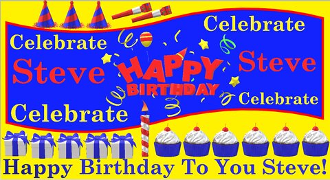 Happy Birthday 3D - Happy Birthday Steve - Happy Birthday To You - Happy Birthday Song