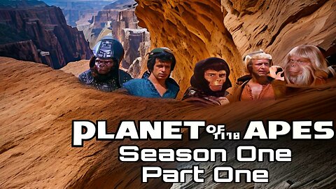 Planet of the Apes Season One Part One