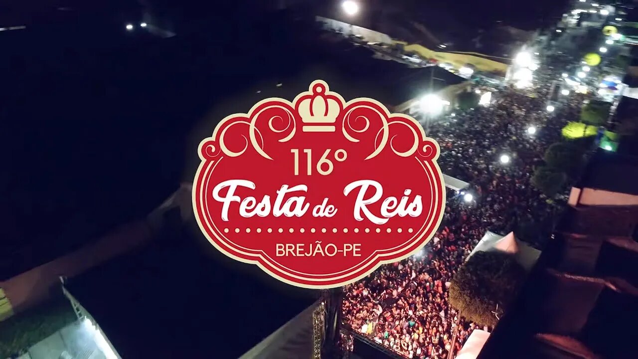 🛰 116º FESTA DE REIS BREJÃO - PE