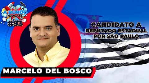 Marcelo Del Bosco - A Bordo Podcast #93