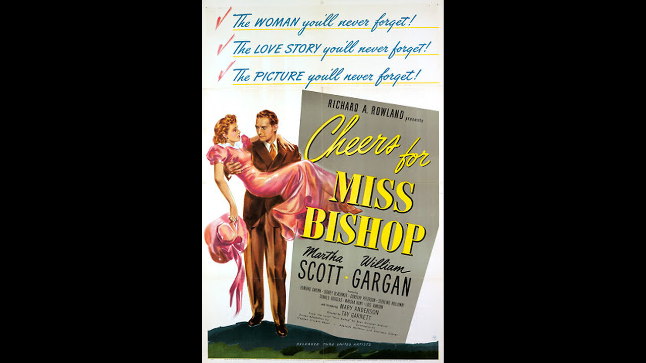 Cheers for Miss Bishop (1941) | Directed by Tay Garnett