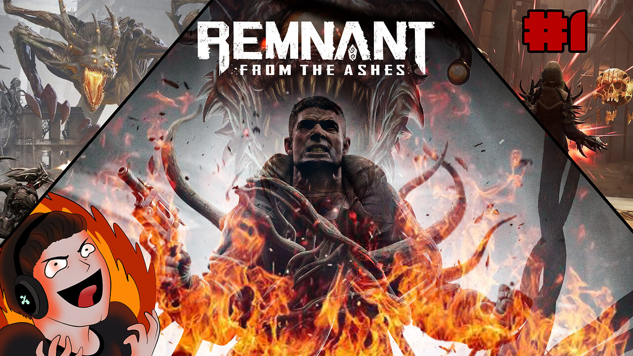 Remnant: From the Ashes - Unstoppable Fire! Stream VOD Part 1