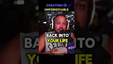 Cheating is UNFORGIVABLE