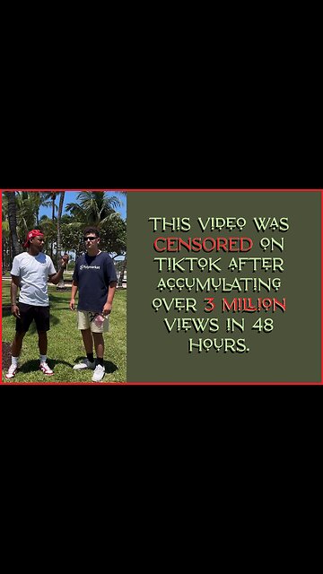 CENSORED on TikTok after accumulating over 3 million views in 48 hours.