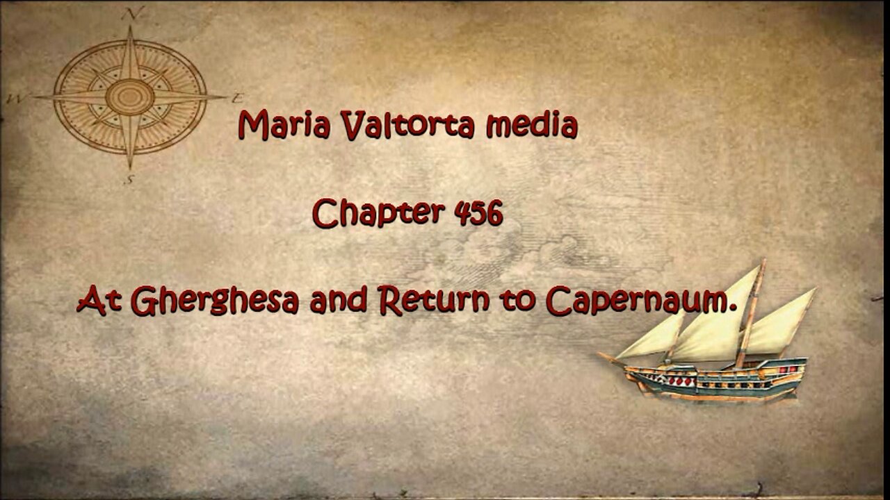 At Gherghesa and Return to Capernaum.