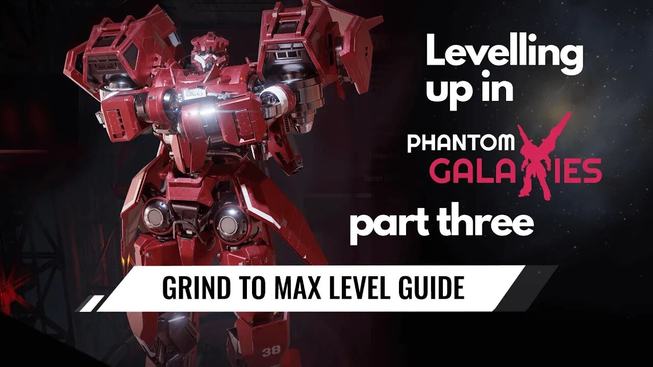 Phantom Galaxies Levelling up Part 3