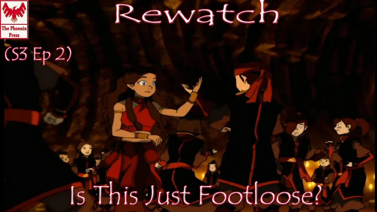 Can Aang Save A Town With The Power Of...Dance?-Rewatch (S3-E2)