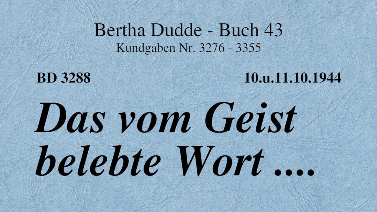 BD 3288 - DAS VOM GEIST BELEBTE WORT ....