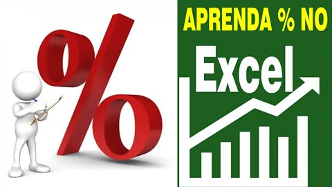 Porcentagem no Excel Passo a Passo (entenda de uma vez por toda)