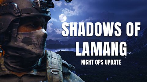 Shadows of Lamang - Night Ops Gray Zone Warfare