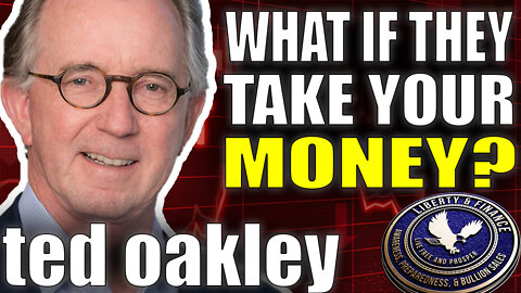 What Happens If They Take Your Money? | Ted Oakley