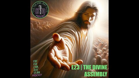 E23 | The Divine Assembly [HD FOILERS ONLY | PREVIEW]