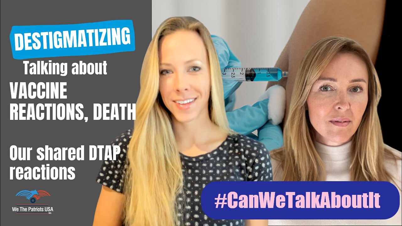 Destigmatizing COVID shot death & injury, our shared DTAP stories; #CanWeTalkAboutIt | Ep 65