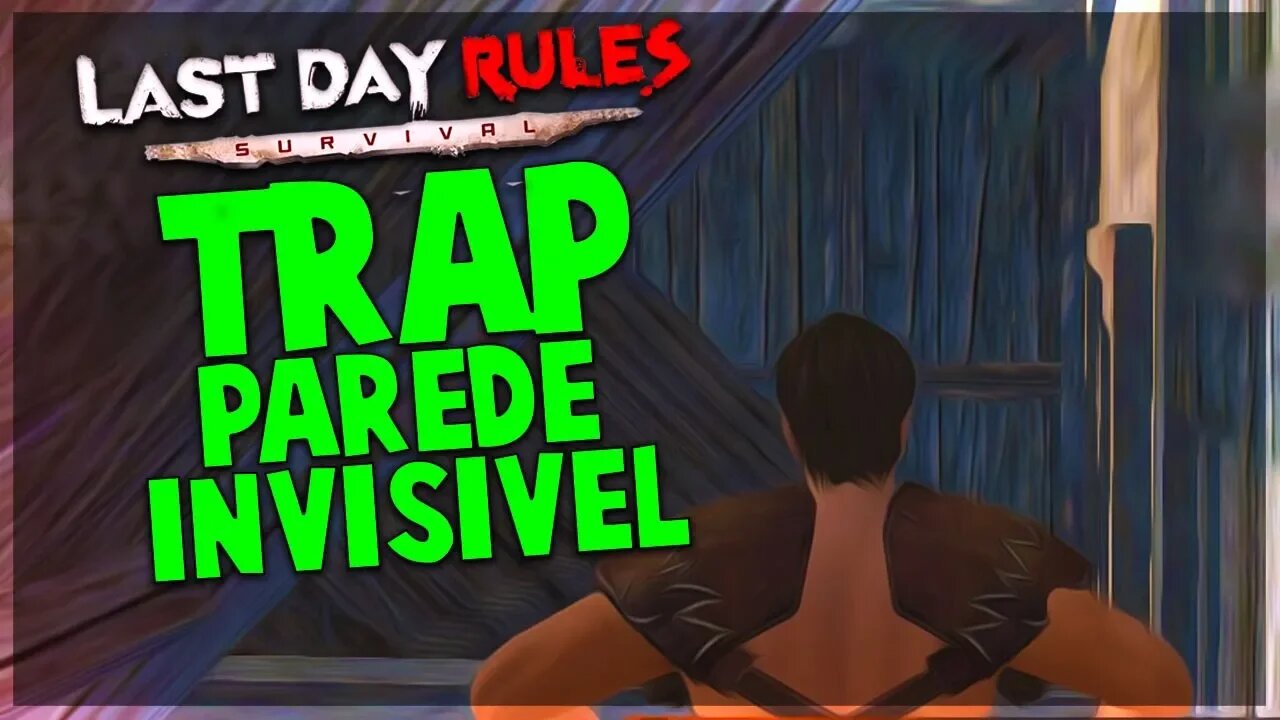 LAST DAY RULES - TRAP DA PAREDE INVISÍVEL!! RUST MOBILE