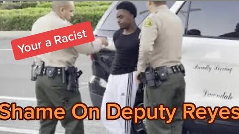 Racist Sheriff Gang Member Reyes Targets Your Kids In Broad Daylight