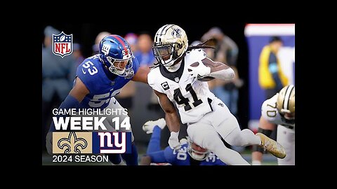 New Orleans Saints vs. New York Giants | 2024 Week 14 Game Highlights