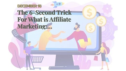The 6-Second Trick For What is Affiliate Marketing: Definition, Video - SendPulse