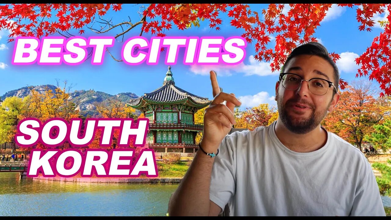 BEST CITIES to visit in SOUTH KOREA